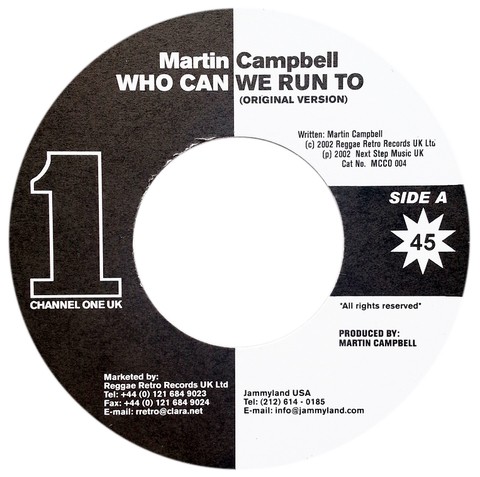7" Martin Campbell - Who Can We Run To/Who Can We Run To Dub [NM]