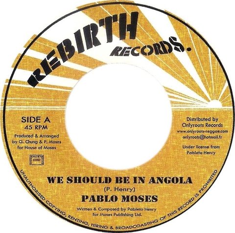 7" Pablo Moses - We Should Be In Angola/Version [NM]