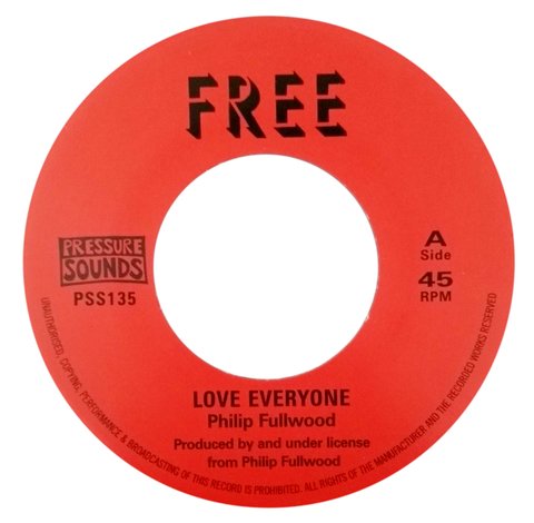 7" Philip Fullwoord - Love Everyone/Thanks and Praise [NM]