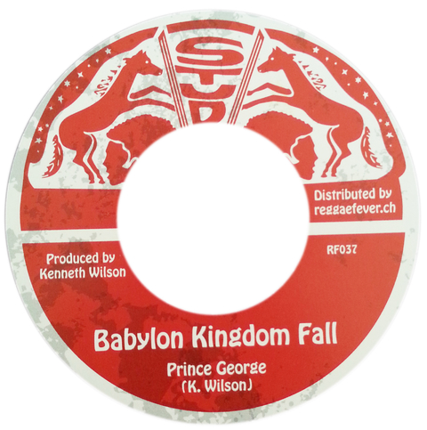 7" Prince George - Babylon Kingdom Fall/Dub In Babylon [NM]