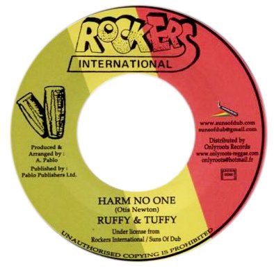 7" Ruffy & Tuffy - Harm No One/Version [NM]