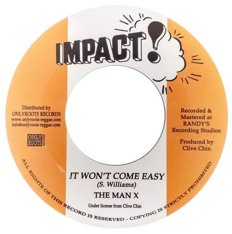 7" The Man X - It Won't Come Easy/Easy Dub [NM]