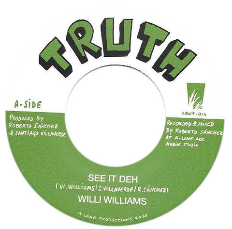 7" Willie Williams - See It Deh/Creation In Dub Pt. II [NM]