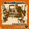LP Breadwinners - By The Sweat Of Your Brow [NM]