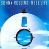 LP Sonny Rollins - Reel Life [NM]