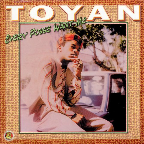 LP Toyan - Every Posse Want Me [NM]