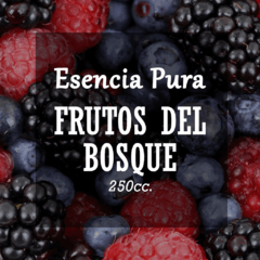 Esencia Pura «Frutos del Bosque» x250cc.