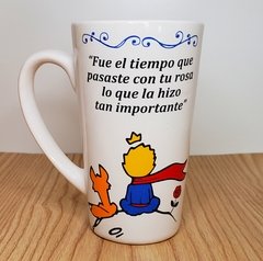 Taza El Principito "Fue el tiempo..."