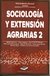 SOCIOLOGÍA y EXTENSIÓN AGRARIAS 2 (Patricia Beatriz Durand, compiladora)