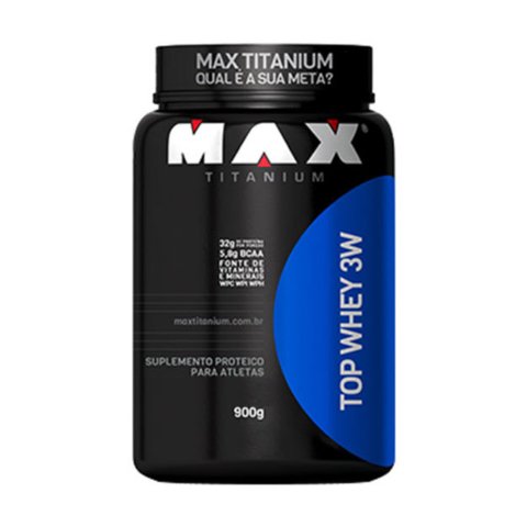TOP WHEY 3W 900G/600G - MAX TITANIUM