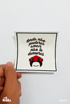 adesivo feminista frida kahlo onde não puderes amar não te demores - minka camisetas