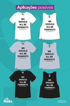 Camiseta We Should All Be Feminists - comprar online