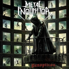 Metal Inquisitor - Panapticon