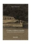 O REINO, A COLONIA E O PODER: O GOVERNO LORENA NA CAPITANIA DE SAO PAULO 1788-1797