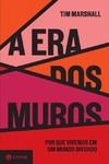 A Era Dos Muros