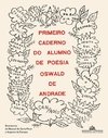 PRIMEIRO CADERNO DO ALUMNO DE POESIA OSWALD DE ANDRADE