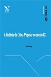 A história da China Popular no século XX