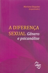 A Diferença Sexual - Gênero e psicanálise ED. 2019