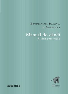 MANUAL DO DÂNDI - A VIDA COM ESTILO