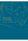 TRES CANÇOES DE TOM JOBIM - CD - 1ªED. (2004) esgotado colecionador