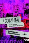 COMUM - ENSAIOS SOBRE A REVOLUÇÃO NO SÉCULO XXI