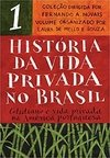 História da vida privada no Brasil - vol. 1: Cotidiano e vida privada na América portuguesa