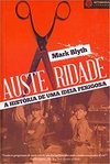 AUSTERIDADE: A HISTÓRIA DE UMA IDEIA PERIGOSA