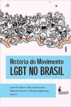 História do Movimento LGBT No Brasil