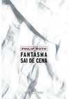 FANTASMA SAI DE CENA - 1ªED.(2008)