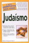 O MAIS COMPLETO GUIA SOBRE O JUDAISMO