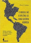 O Brasil no espectro de uma guerra híbrida: Militares, operações psicológicas e política em uma perspectiva etnográfica