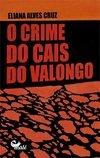 O CRIME DO CAIS DO VALONGO