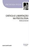 Crítica e Libertação na Psicologia. Estudos Psicossociais