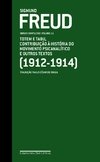 SIGMUND FREUD - OBRAS COMPLETAS - VOL. 11 - Totem e tabu, contribuição à história do movimento psicanalítico e outros textos (1912-1914)