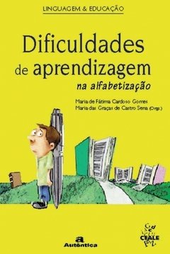 DIFICULDADES DE APRENDIZAGEM NA ALFABETIZAÇÃO