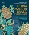 China Made In Brasil