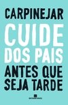 CUIDE DOS PAIS ANTES QUE SEJA TARDE