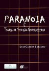 PARANÓIA E TEORIA DA SEDUÇÃO GENERALIZADA