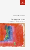 De vôos e ilhas: literatura e comunitarismos