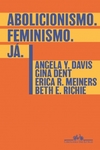 Abolicionismo. Feminismo. Já. Capa comum - 3 julho 2023