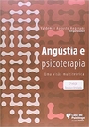 Angustia E Psicoterapia . livro novo edição 2014