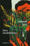 Bens imobiliários (Trilogia Autobiografia Viva, vol. 3)