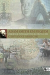 Adam Smith em Pequim - Origens e fundamentos no século XXI