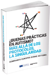 Buenas prácticas en autismo? Más allá de los protocolos, la singularidad | Seminario Europeo sobre Autismo