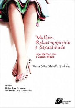 MULHER: RELACIONAMENTO E SEXUALIDADE