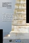 Modalidades de pesquisa em psicanálise: métodos e objetivos