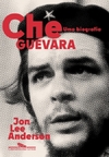 Che Guevara: Uma biografia