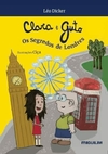 Clara e Guto - Os segredos de Londres