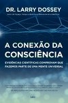 A CONEXÃO DA CONSCIÊNCIA