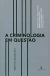A CRIMINOLOGIA EM QUESTÃO - DIREITO E PSICANÁLISE III